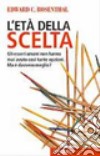 L'età della scelta libro