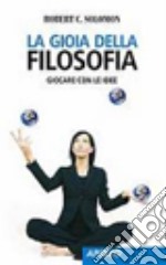 La gioia della filosofia