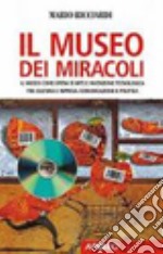 Il museo dei miracoli libro