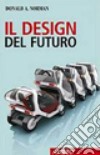 Il design del futuro libro di Norman Donald A.