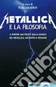 Metallica e la filosofia
