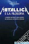 Metallica e la filosofia libro
