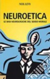 Neuroetica libro