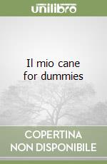 Il mio cane for dummies