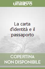 La carta d'identità e il passaporto libro