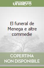 El funeral de Menega e altre commedie libro