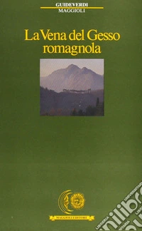La vena del Gesso romagnola