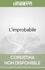 L'improbabile