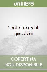 Contro i creduti giacobini