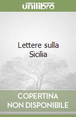 Lettere sulla Sicilia libro