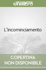 L'incominciamento libro