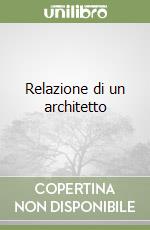 Relazione di un architetto libro