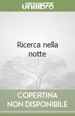 Ricerca nella notte