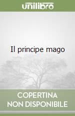 Il principe mago libro