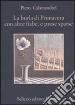 La burla di primavera con altre fiabe, e prose sparse libro