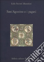 Sant'Agostino e i pagani libro