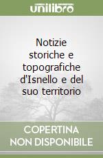 Notizie storiche e topografiche d'Isnello e del suo territorio