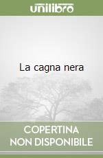 La cagna nera libro