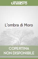 L'ombra di Moro libro