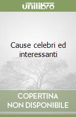 Cause celebri ed interessanti