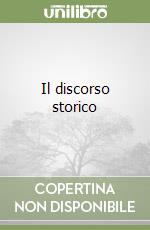 Il discorso storico libro