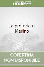 La profezia di Merlino libro