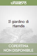 Il giardino di Hamdis libro