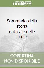 Sommario della storia naturale delle Indie libro