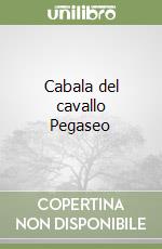 Cabala del cavallo Pegaseo libro