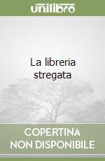 La libreria stregata libro