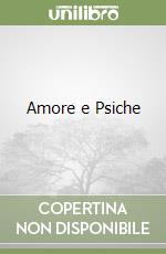 Amore e Psiche libro