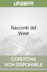 Racconti del West libro