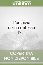 L'archivio della contessa D... libro