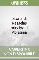 Storia di Rasselas principe di Abissinia libro