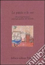 Le parole e le ore. Gli orologi barocchi: antologia poetica del Seicento