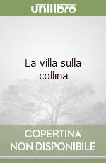 La villa sulla collina libro