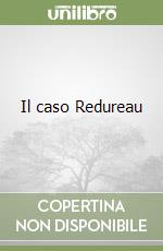 Il caso Redureau