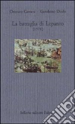 La battaglia di Lepanto (1571) libro