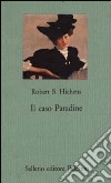 Il caso Paradine libro di Hichens Robert S.