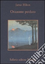 Orizzonte perduto libro