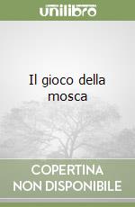 Il gioco della mosca libro