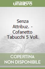 Senza Attribuz. - Cofanetto Tabucchi 5 Voll. libro