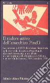 Il malore attivo dell'anarchico Pinelli. Pier Paolo Pasolini). Con videocassetta: 12 dicembre (Lotta Continua libro