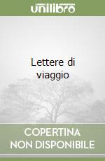 Lettere di viaggio libro