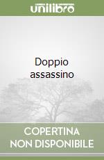 Doppio assassino
