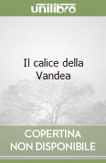 Il calice della Vandea