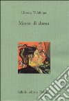 Morte di dama libro