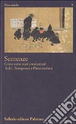 Sentenze. Come sono stati condannati Sofri, Bompressi e Pietrostefani libro