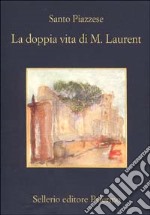 La doppia vita di M. Laurent libro