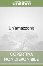 Un'amazzone libro